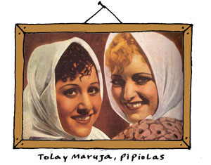 Tola y Maruja pipiolas